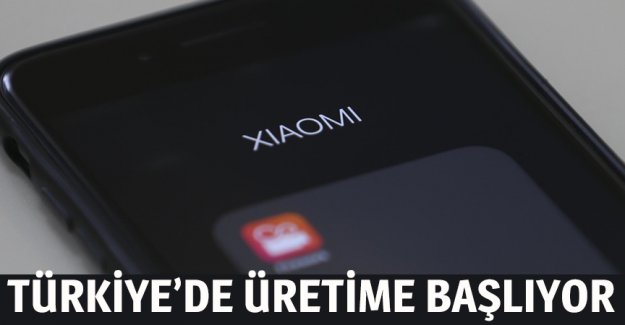 &Ccedil;inli akıllı telefon &uuml;reticisi Xiaomi 30 milyon dolarlık yatırımla T&uuml;rkiye'de &uuml;retime başlıyor