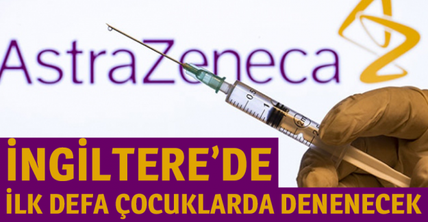 İngiltere'de Kovid-19 aşısı ilk kez &ccedil;ocuklar ve gen&ccedil;lerde denenecek