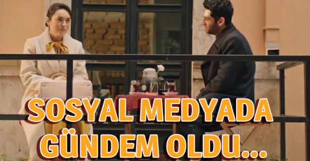 Safiye ile Naci'nin buluşması sosyal medyada g&uuml;ndem oldu