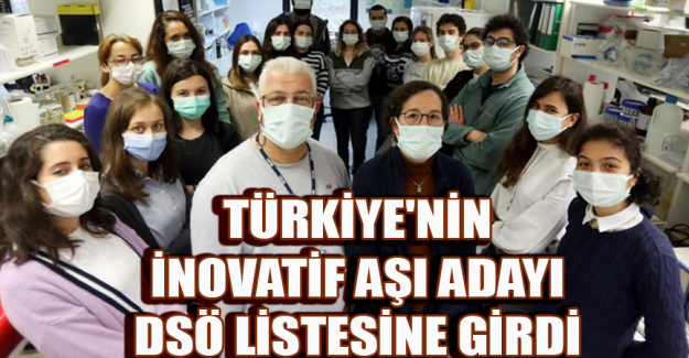 T&uuml;rkiye'nin inovatif aşı adayı DS&Ouml; listesine girdi