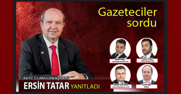 Cumhurbaşkanı Tatar, Avrupa'da yaşayan gazetecilerle &ccedil;evrim i&ccedil;i g&ouml;r&uuml;şme yaptı