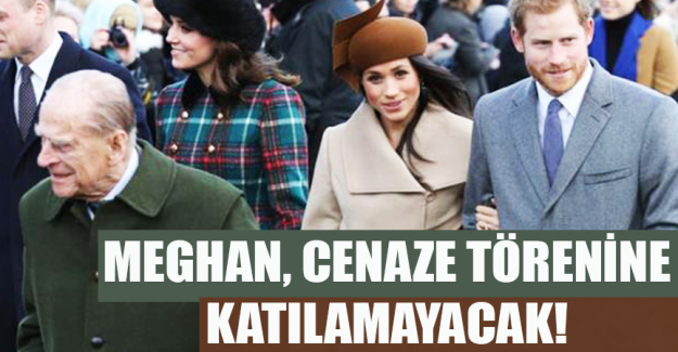 Meghan Markle hamileliği sebebiyle Prens Philip&rsquo;in cenaze t&ouml;renine katılamayacak