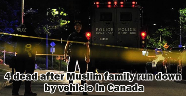 4 dead after Muslim family run down by vehicle in Canada