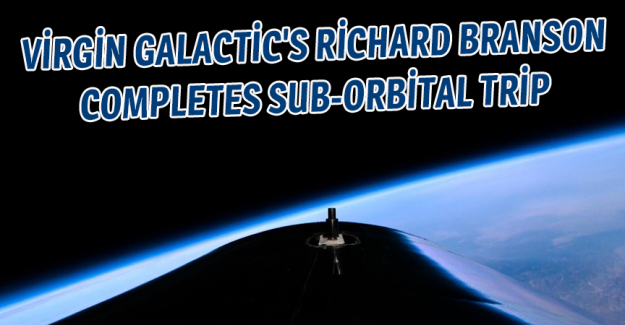 Virgin Galactic's Richard Branson completes sub-orbital trip