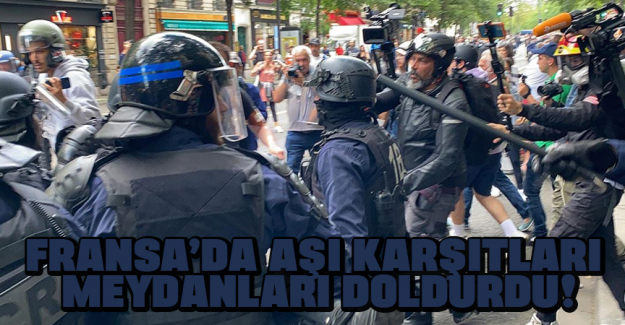 Fransa'da 'Kovid-19 aşısı zorunluluğu' ve 'sağlık ruhsatı' karşıtları meydanları doldurdu