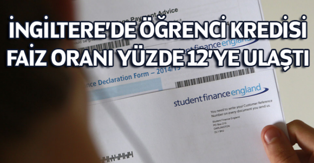 İngiltere&rsquo;de &ouml;ğrenci kredisi faiz oranı y&uuml;zde 12&rsquo;ye ulaştı
