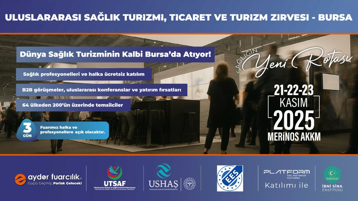 Dünya sağlık turizminin kalbi Bursa’da atacak